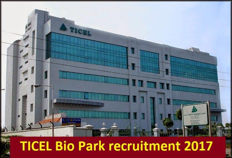 TICEL Bio park recruitment 2017