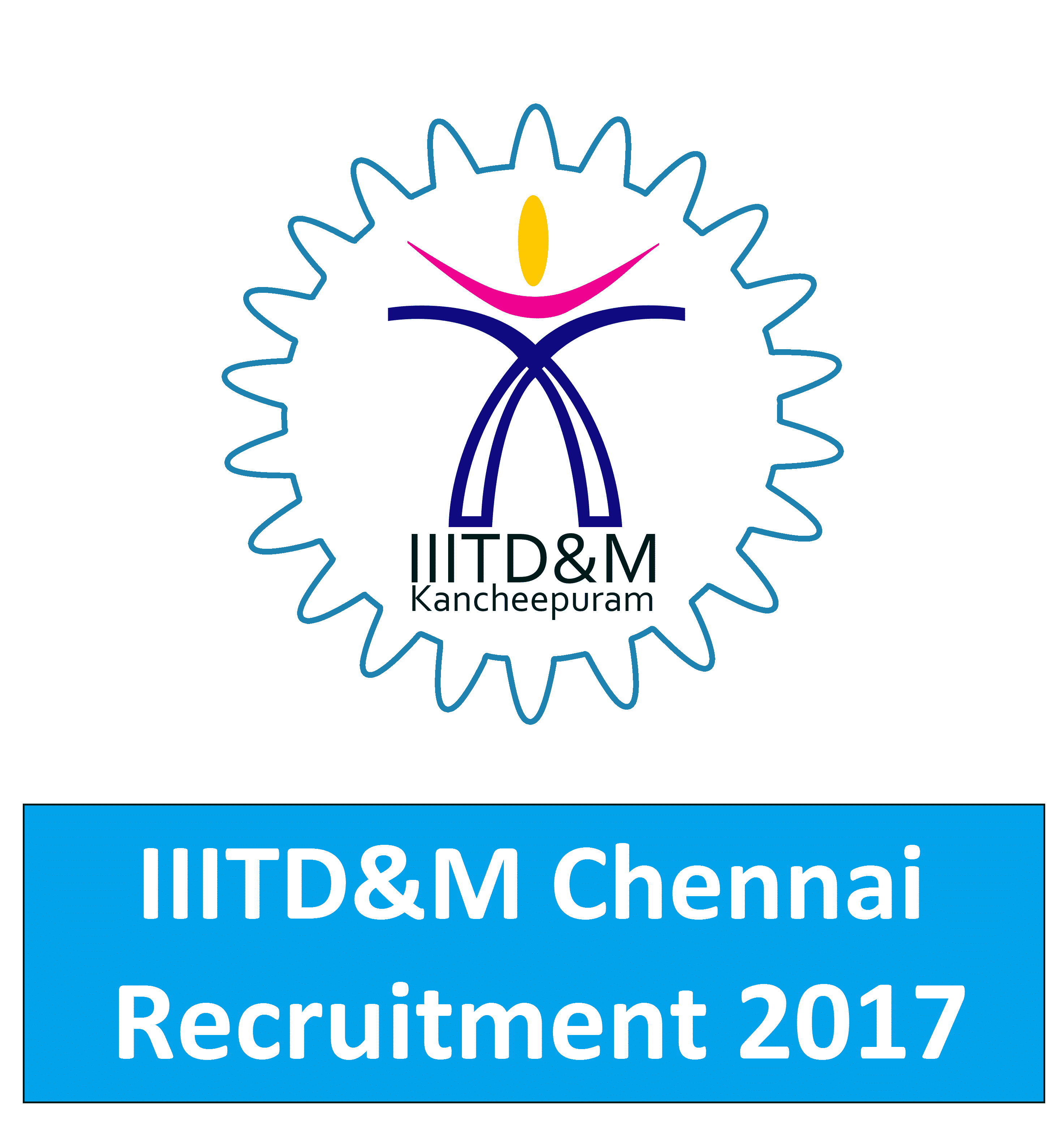 Iiitdm Chennai Recruitment 2017, Apply Online 06 Assistant Posts