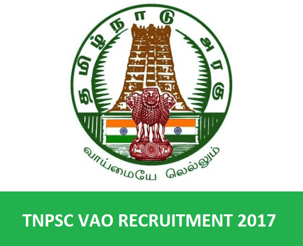 TNPSC VAO Recruitment 2017, Apply Online 1000+ Village Administrative Officer Posts