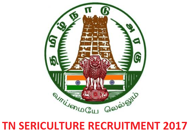 TN Sericulture Recruitment 2017, Apply Online 13 Assistant Inspector of Sericulture Posts