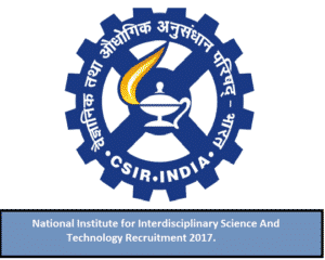 National Institute For Interdisciplinary Science And Technology Recruitment 2017, Apply Online 06 Various Posts