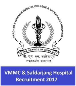 VMMC & Safdarjang Hospital Recruitment 2017