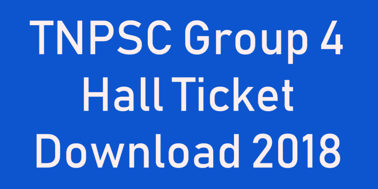 TNPSC Group 4 Hall Ticket 2018, CCSE VAO Admit Card Download @ www.tnpscexams.in