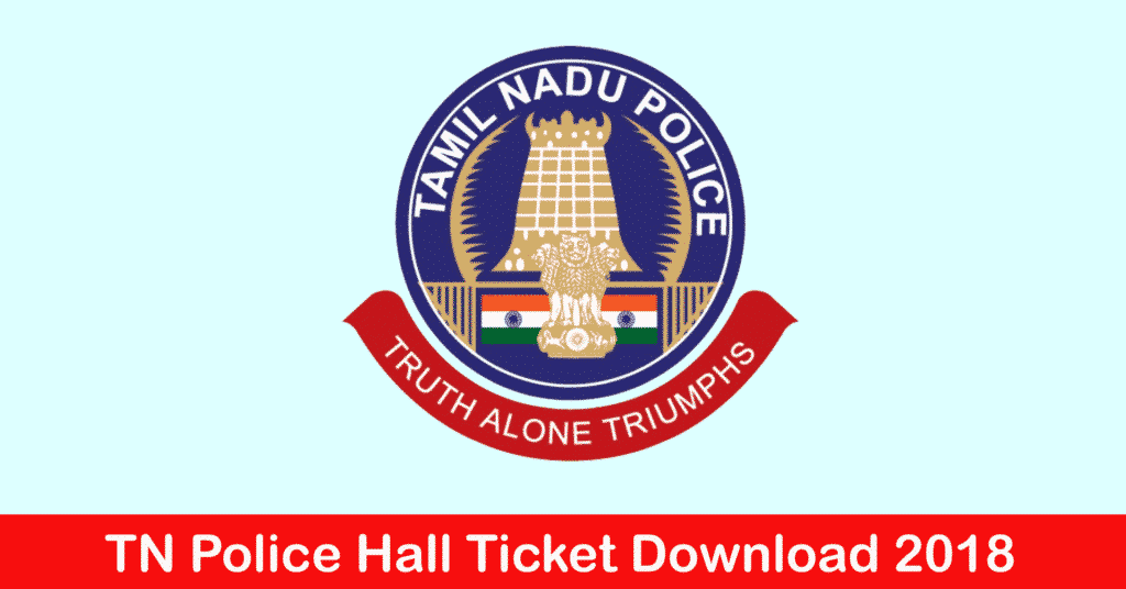 Tn Police Hall Ticket Download 2018