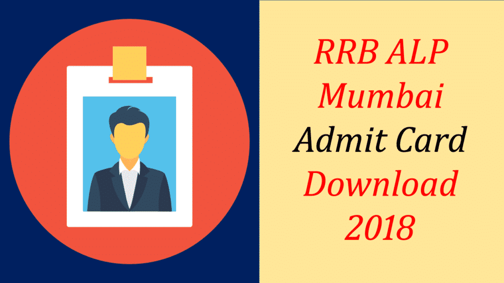 RRB Mumbai ALP Admit card 2018