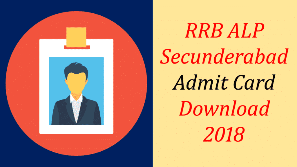 RRB Secunderabad ALP Admit card 2018