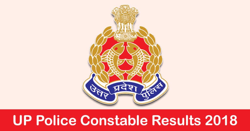 Up Police Constable Results 2018