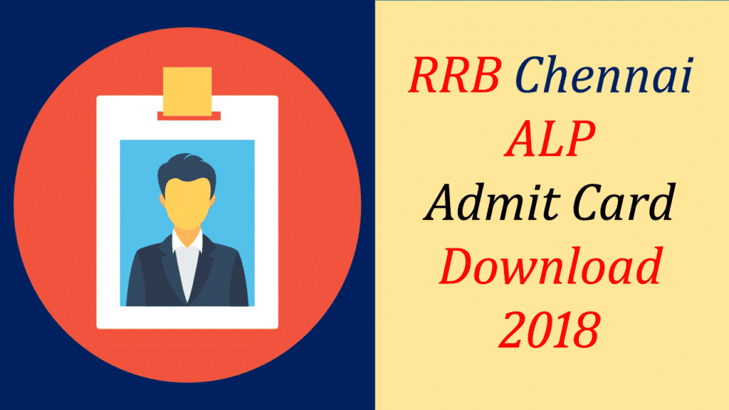 RRB Chennai ALP Admit card 2018