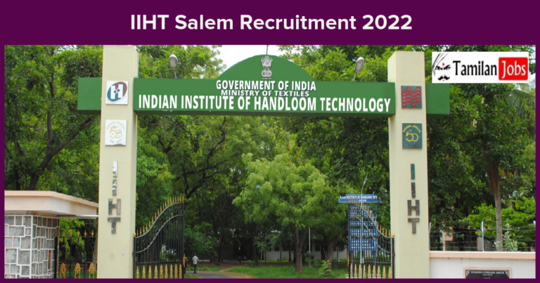IIHT Salem  Recruitment 2022-2023 – Lab Technician Jobs, Offline Application!