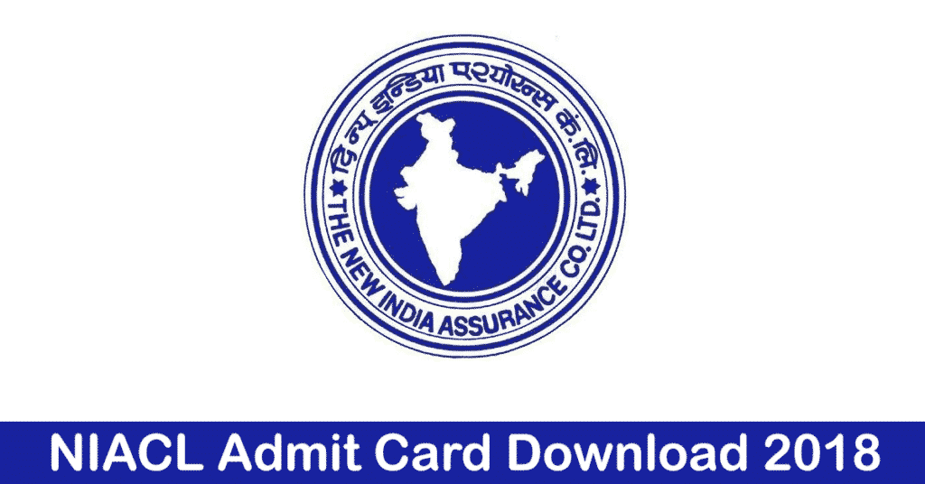 NIACL Admit card 2018