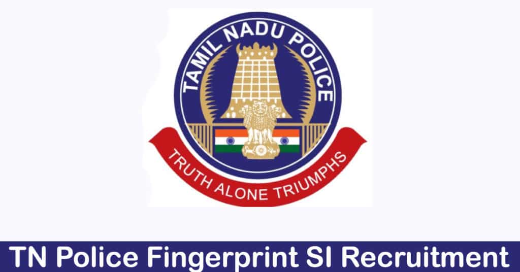 TN police finer print SI recruitment 2018