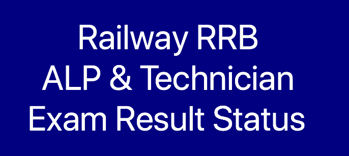 RRB ALP Technician Result date 2018