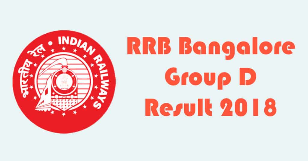 RRB Bangalore Group D Result 2018
