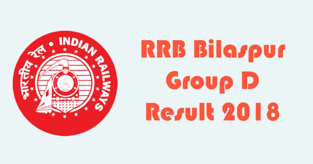 RRB Bilaspur Group D Result 2018