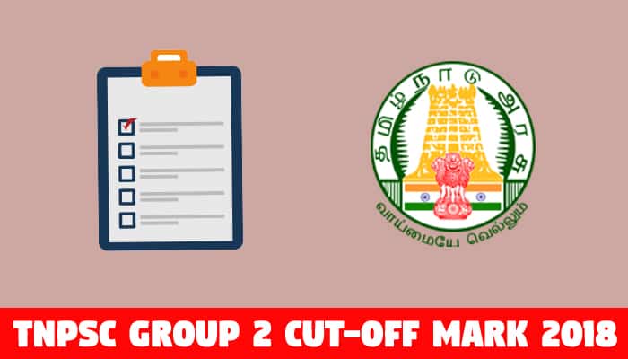 TNPSC Group 2 Cutoff Mark 2018