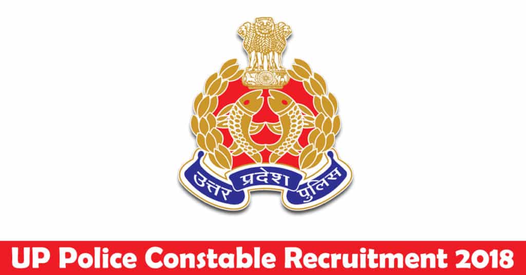 Up Police Constable Recruitment 2018