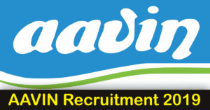 AAVIN Recruitment 2019