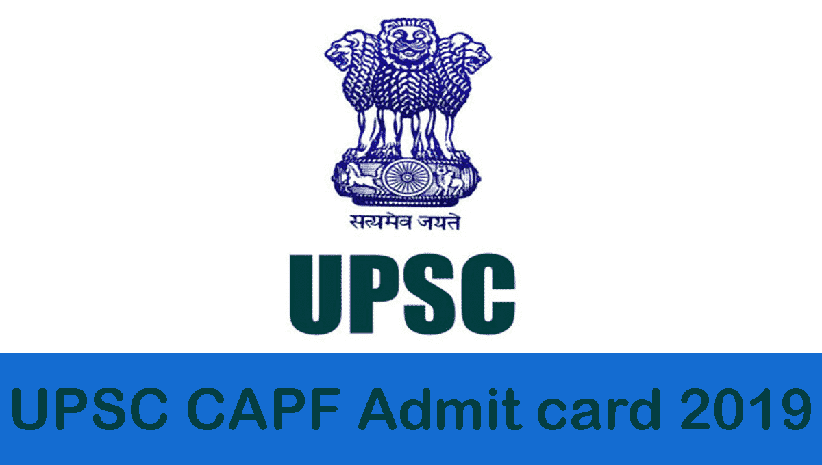 UPSC CAPF 2019