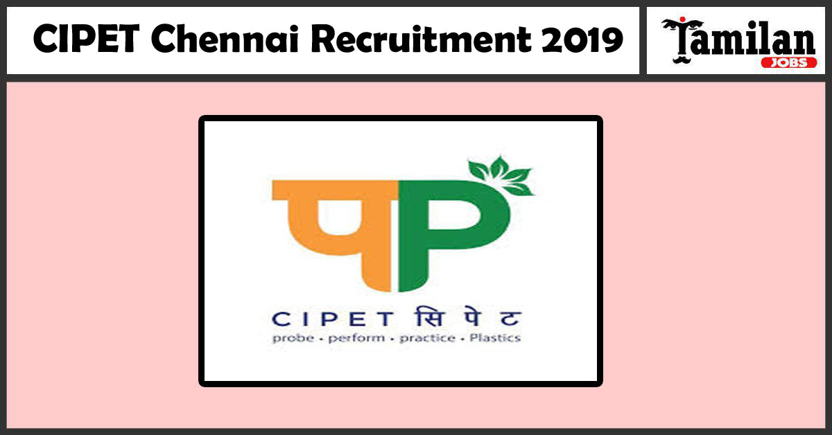 CIPET Recruitment 2019
