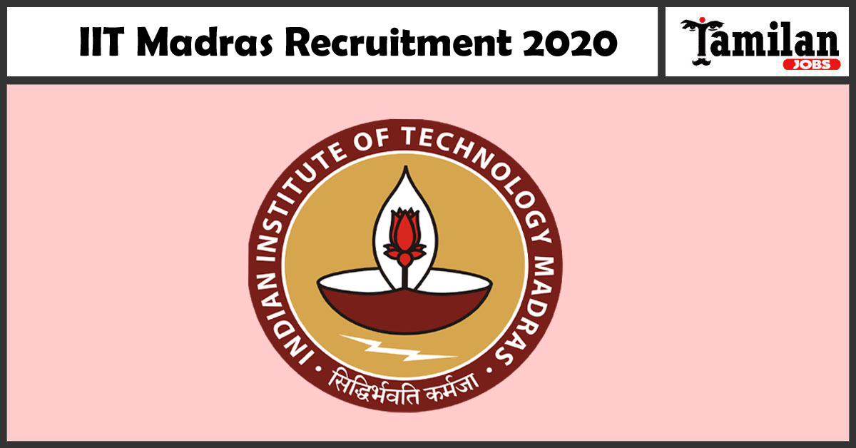 IIT Madras Recruitment 20220