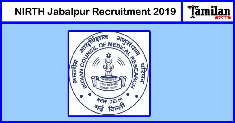 NIRTH Jabalpur Recruitment 2019
