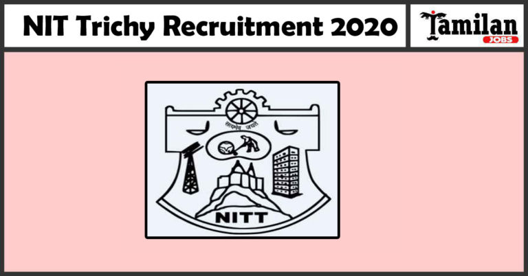 NIT Trichy Recruitment 2020