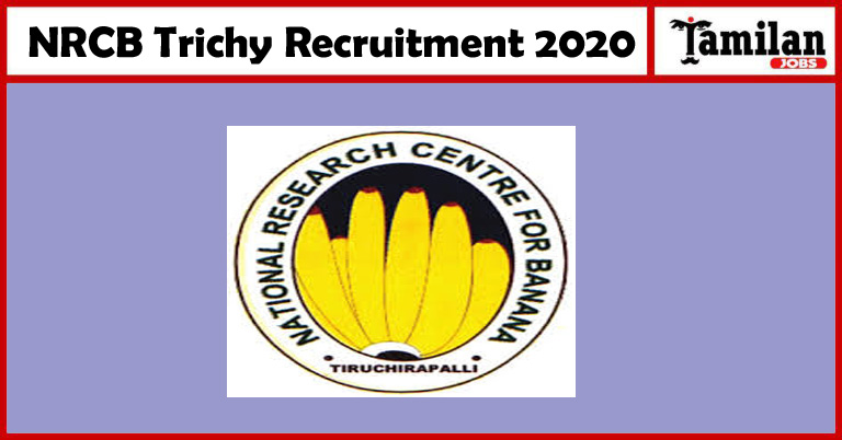 NRCB Trichy Recruitment 2019