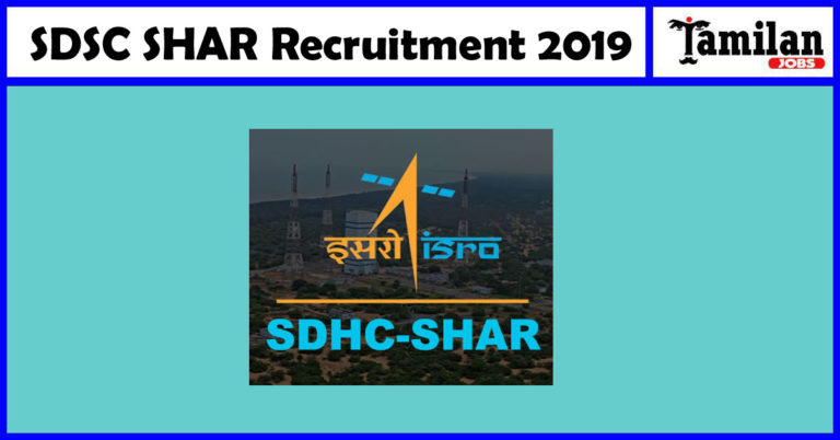 SDSC SHAR Recruitment 2019