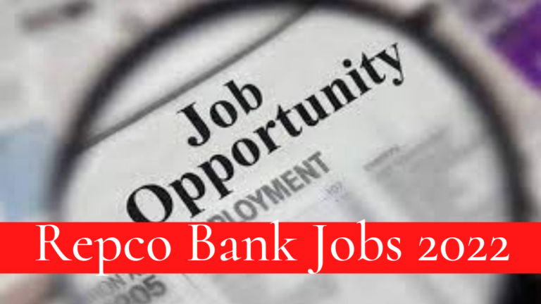 Repco Bank Recruitment 2022 – Junior Assistant / Clerk ! 50 Posts | Salary Upto 47,920/-PM