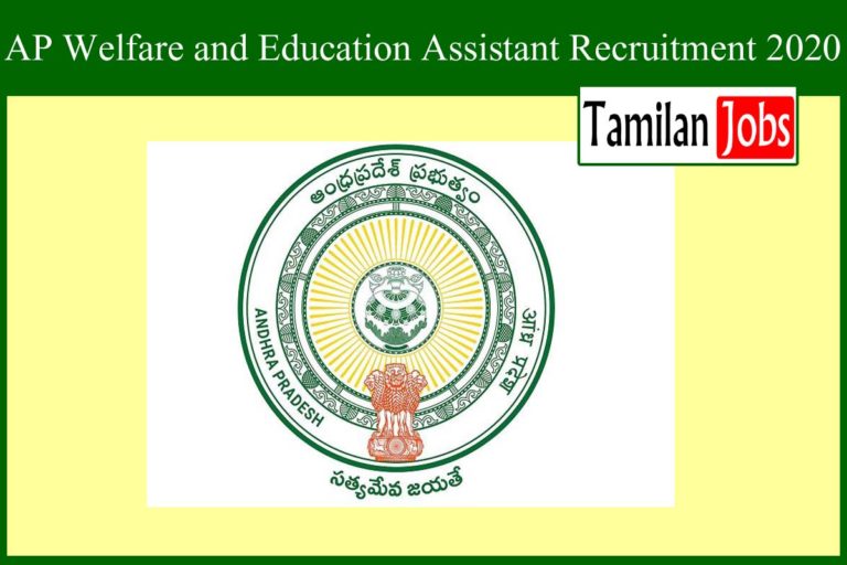 AP Welfare and Education Assistant Recruitment 2020