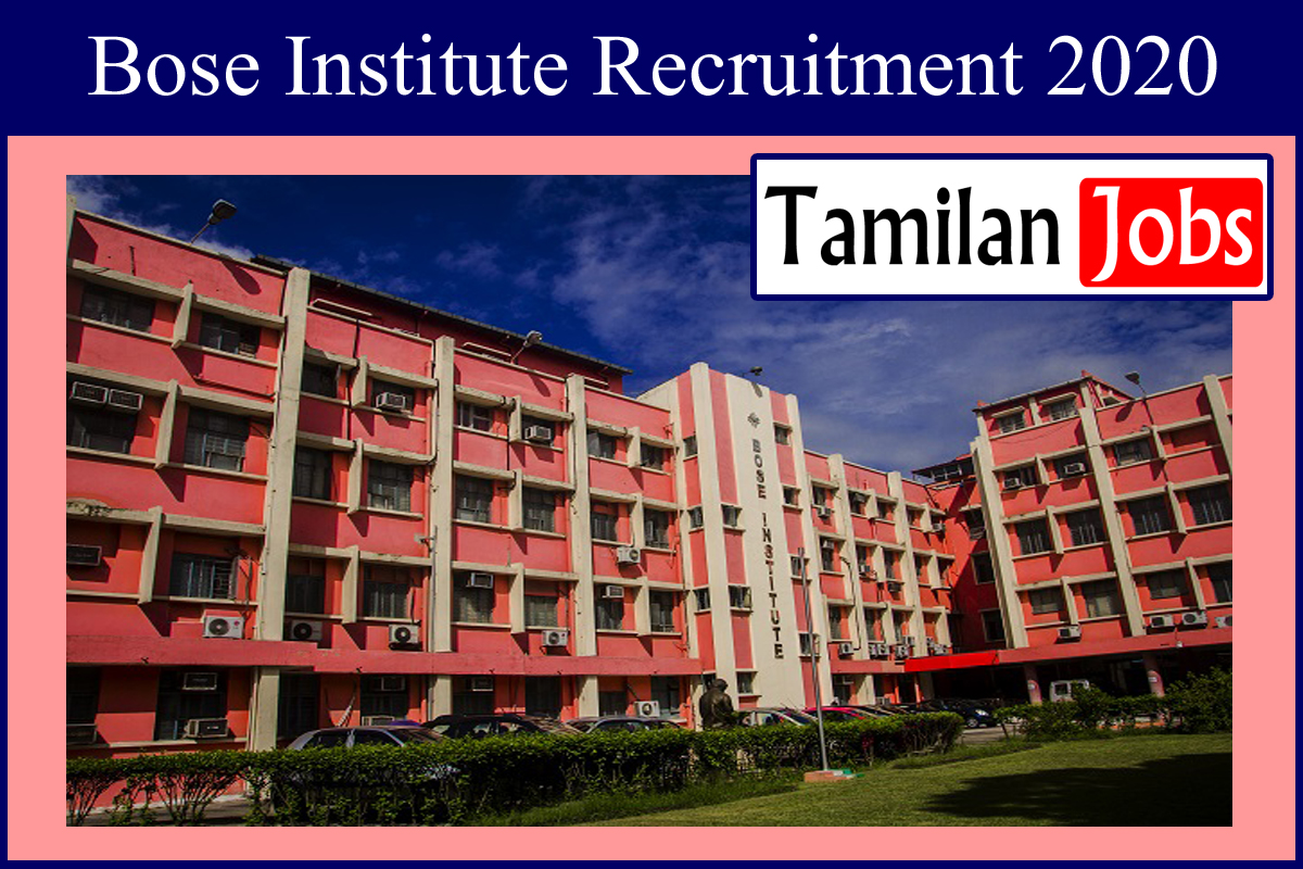 Bose Institute Recruitment 2020