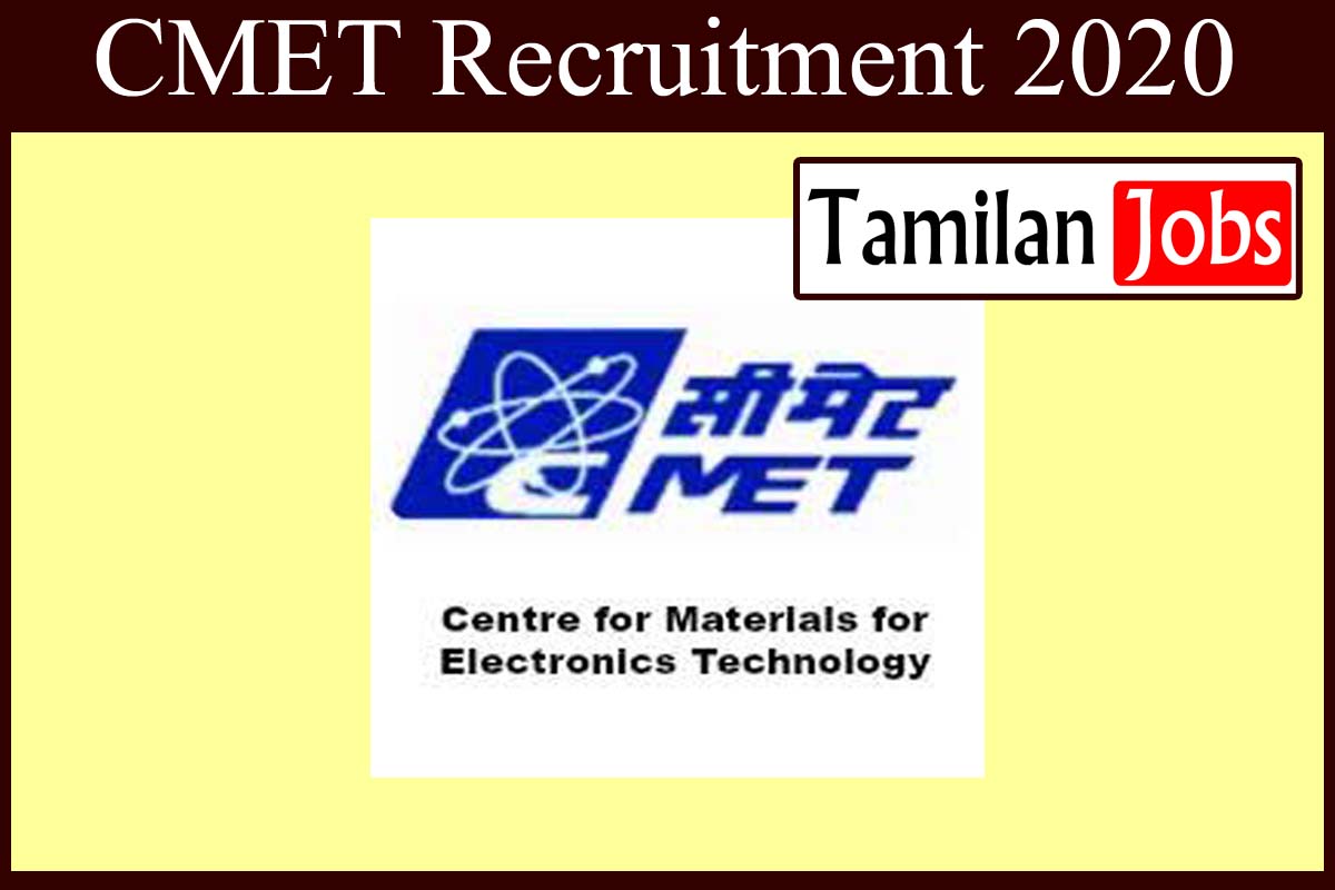 CMET Recruitment 2020