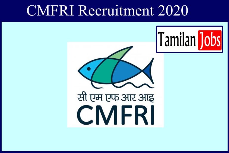 CMFRI Recruitment 2020