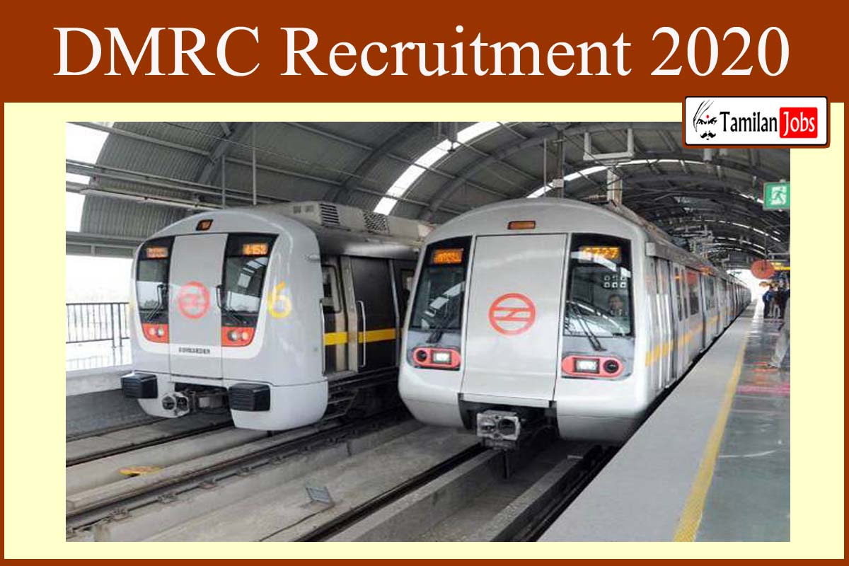 Dmrc Recruitment 2020