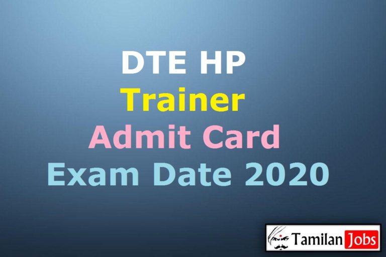 DTE HP Trainer Admit Card 2020