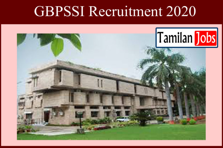 GBPSSI Recruitment 2020 Out – Assistant Professor Jobs