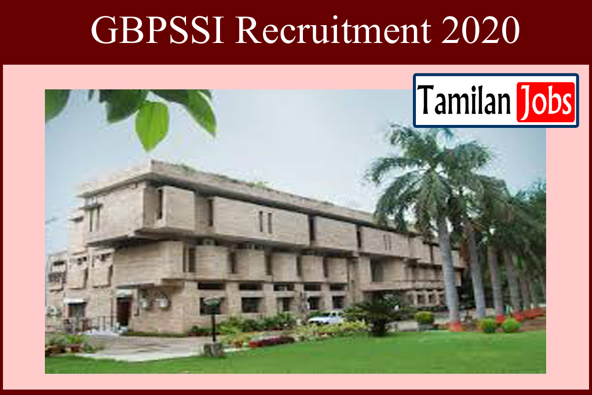 Gbpssi Recruitment 2020 Out - Assistant Professor Jobs