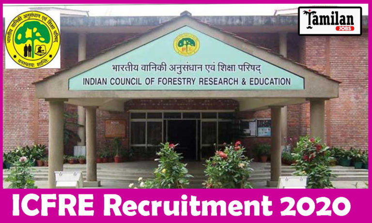 ICFRE Recruitment 2020