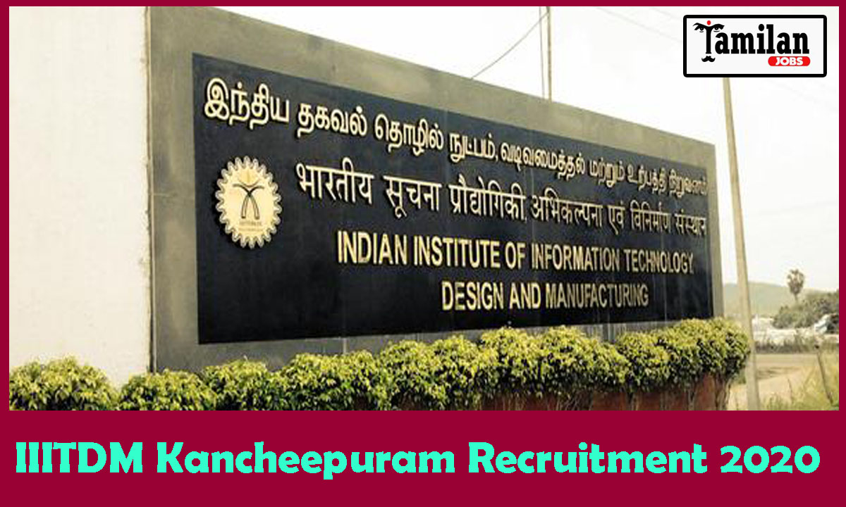 Iiitdm Kancheepuram Recruitment 2020