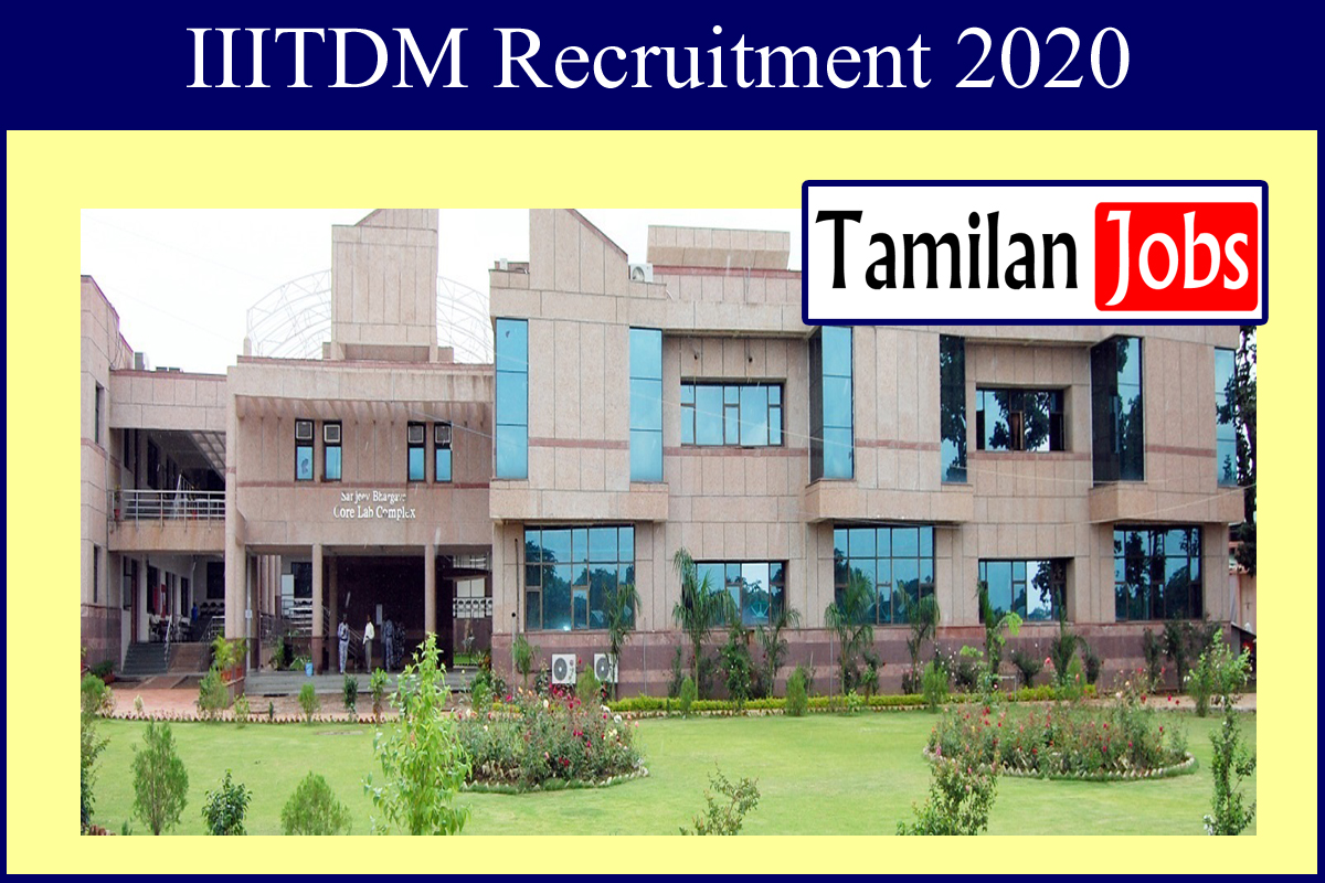 Iiitdm Kancheepuram Recruitment 2020 Out -Diploma Trainee Jobs