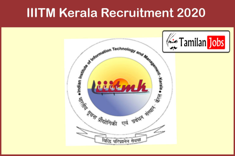 IIITM Kerala Recruitment 2020