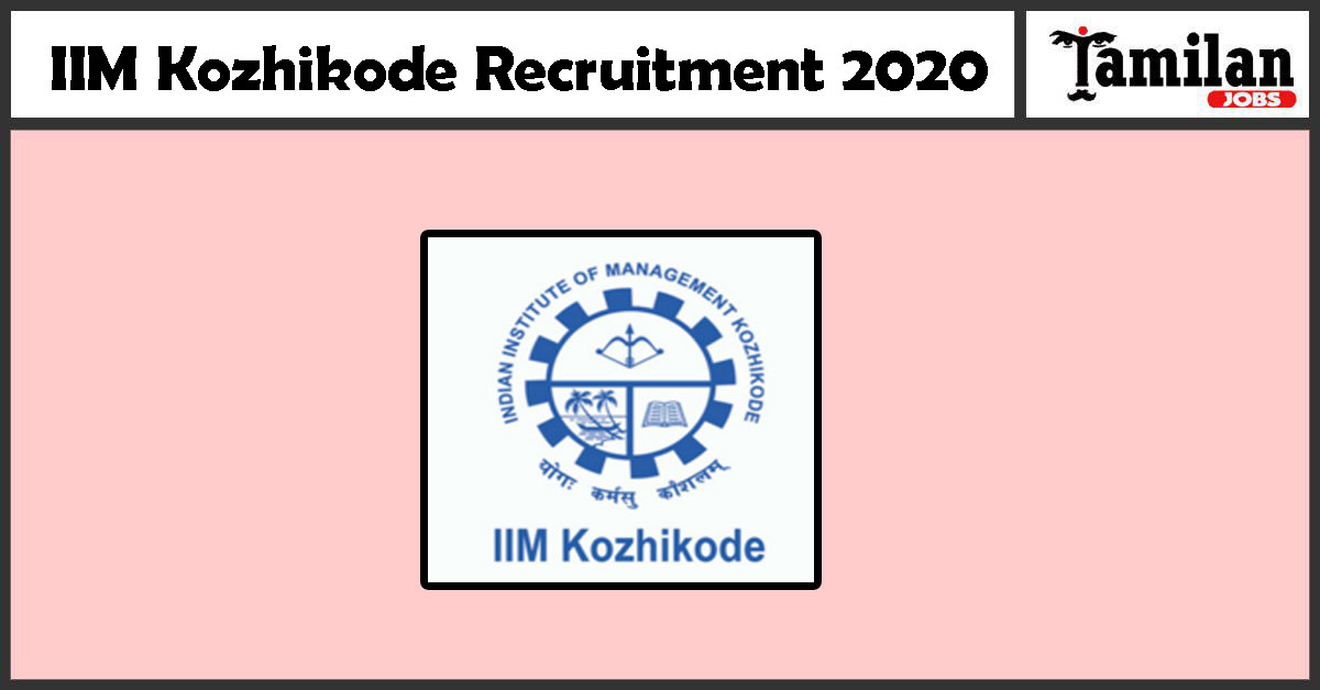 IIM Kozhikode Recruitment 2020