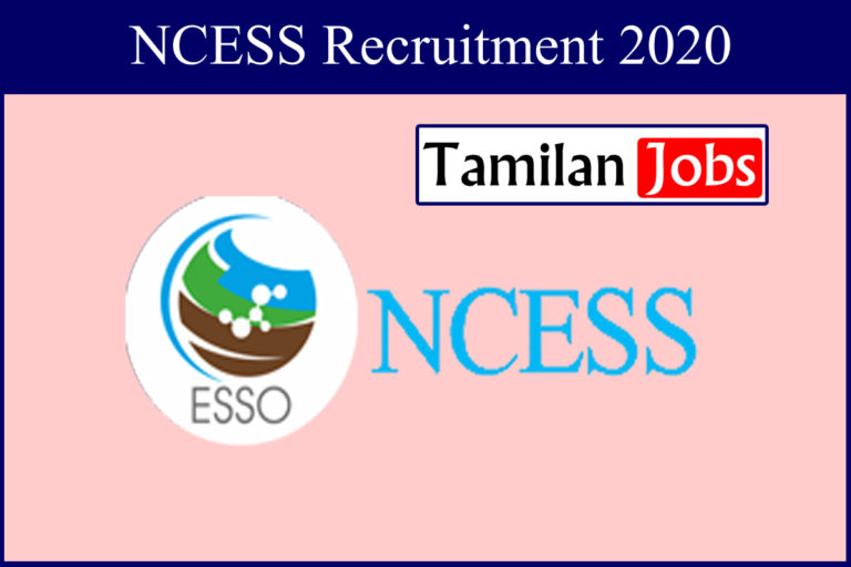 NCESS Recruitment 2020