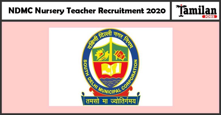 NDMC Nursery Teacher Recruitment 2020