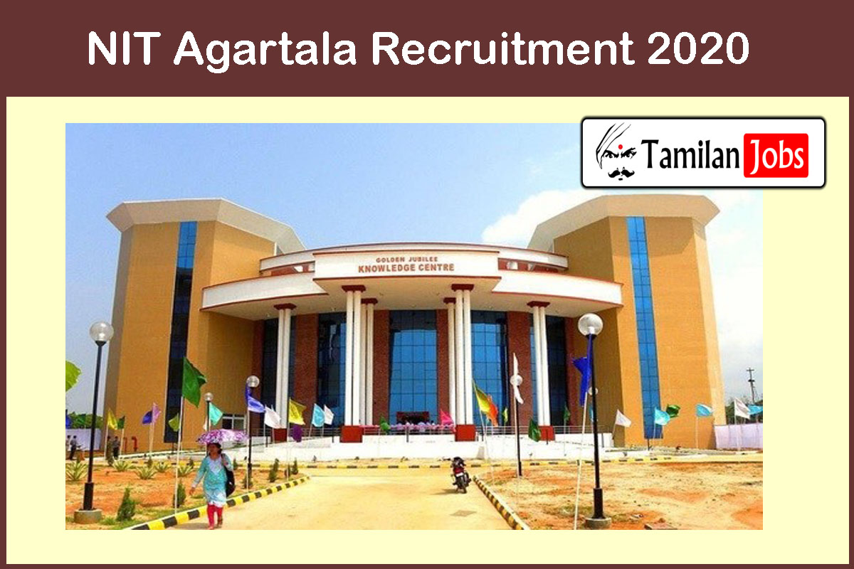 NIT Agartala Recruitment 2020