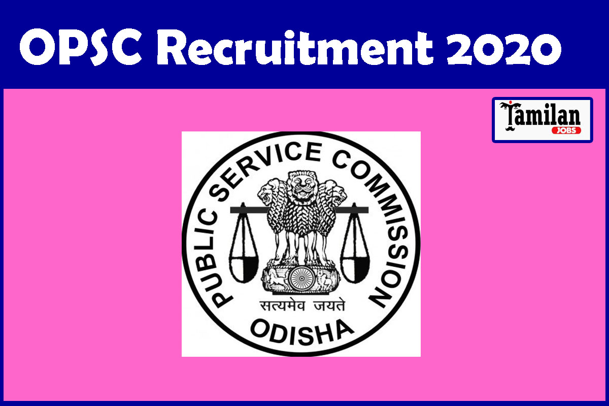 OPSC Recruitment 2020