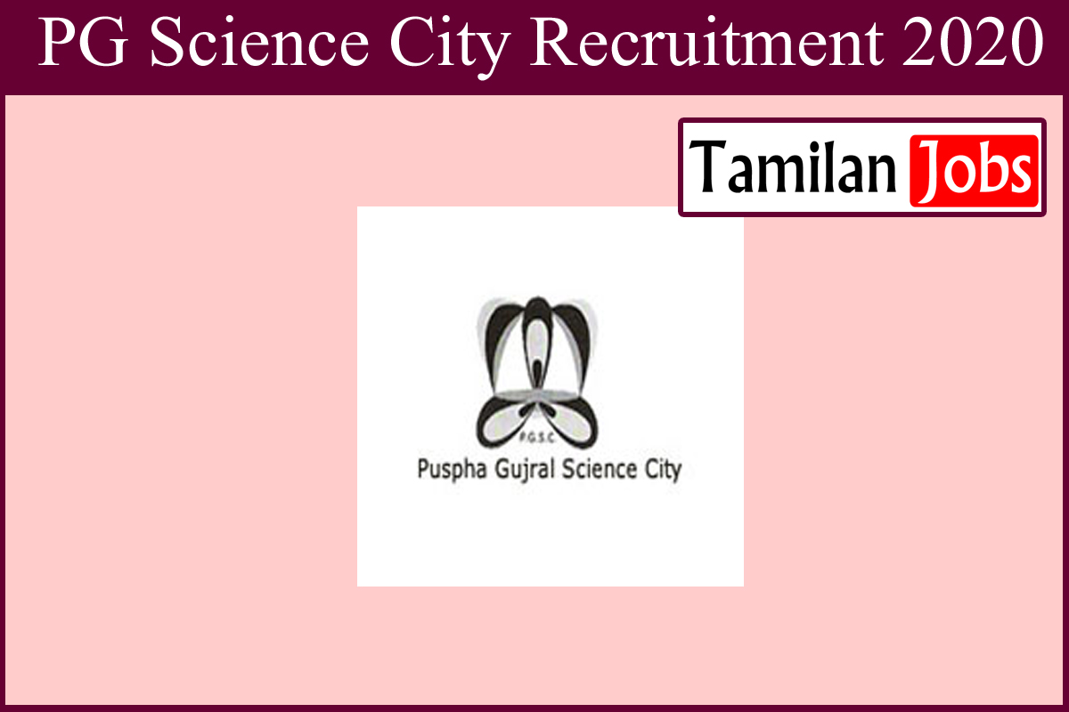 PG Science City Recruitment 2020