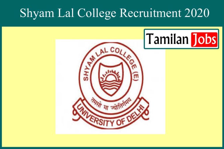 Shyam Lal College Recruitment 2020 Out – Assistant Professor Jobs