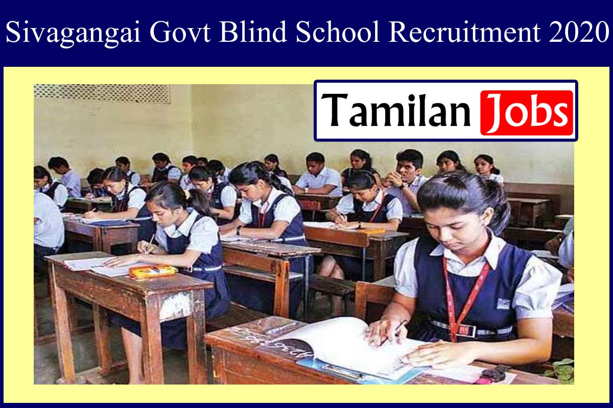 Sivagangai Govt Blind School Recruitment 2020