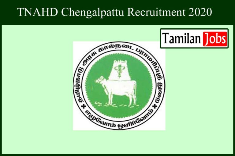 TNAHD Chengalpattu Recruitment 2020 Out – Office Assistant Jobs